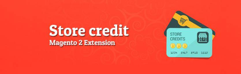 Store Credit for Magento 2: Credits & Refunds