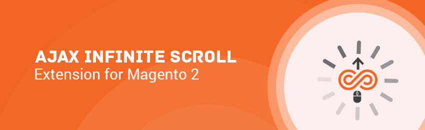 Magento 2 Ajax Infinite Scroll: Boost Engagement