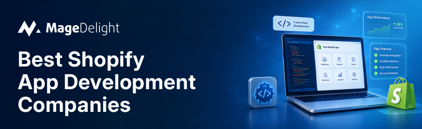Best Shopify App Development Companies