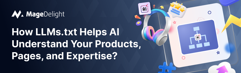 How LLMs.txt Helps AI Understand Your Website