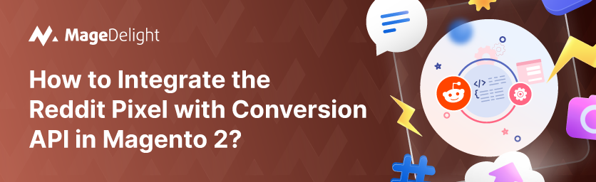Integrate Reddit Pixel and Conversions API in Magento 2
