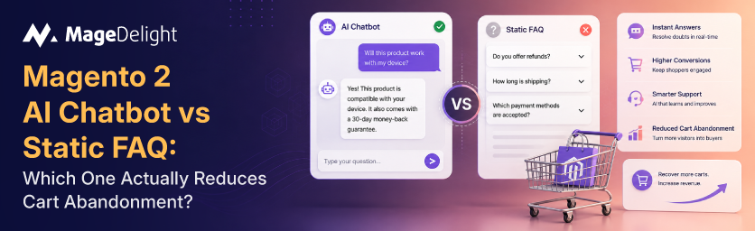 Magento 2 AI Chatbot vs Static FAQ