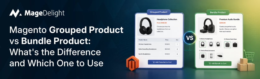 Magento Grouped Product vs Bundle Product