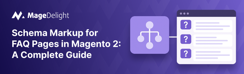 Magento 2 FAQ Pages Schema Markup