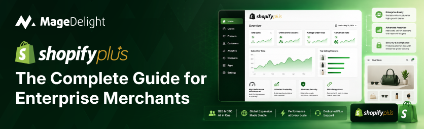 Shopify Plus - The Complete Guide