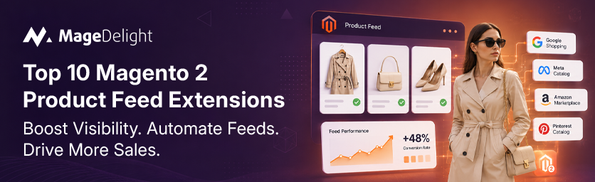 Top 10 Magento 2 Product Feed Extensions