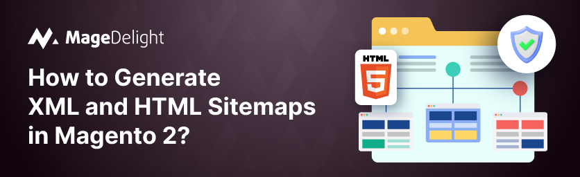 Generate XML and HTML Sitemaps in Magento 2