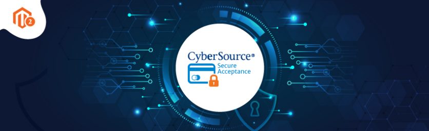 Know All About CyberSource Secure Acceptance