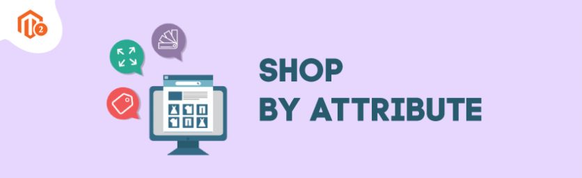 Magento 2 Shop by Attribute Extension