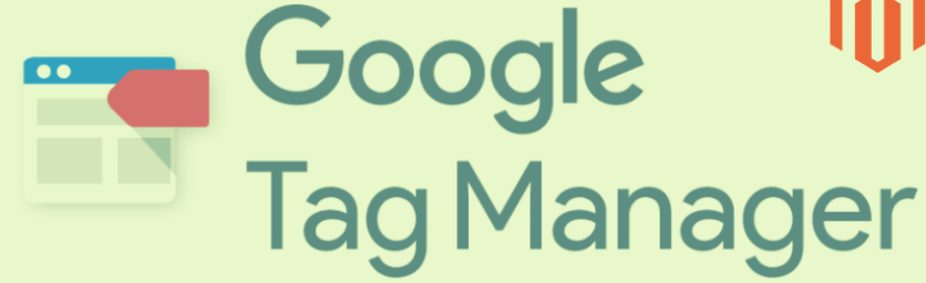 Google Tag Manager Magento 2