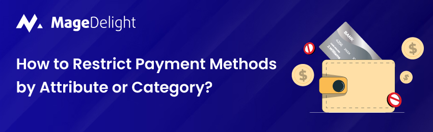 How-to-Restrict-Payment-Methods-by-Attribute-or-Category